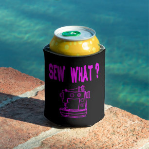 Sew What ? Can Cooler