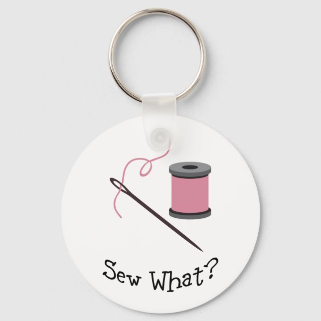 Sew What? Key Ring (Front)