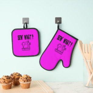 Sew What ? Oven Mitt & Pot Holder Set