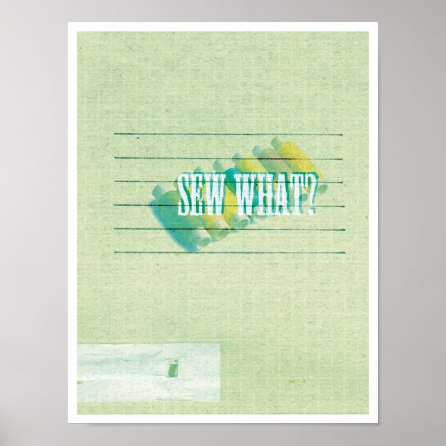 Sew What? Poster (Front)