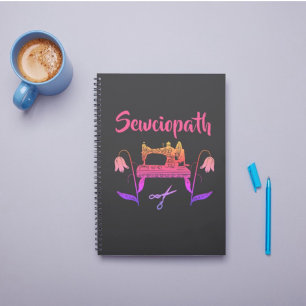 Sewciopath Funny Quote in Pink-Sewing Machine Planner