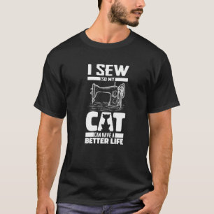 Sewing Cat Sewer Seamstress Handcraft - Machine Se T-Shirt
