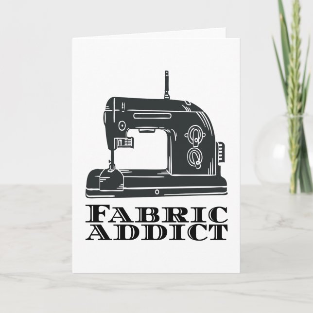 Sewing - Fabric Addict Card (Front)