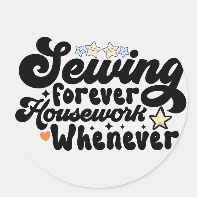 Sewing Forever Classic Round Sticker (Front)