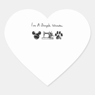 Sewing Gift I'm A Simple Woman Gifts Heart Sticker