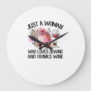 Sewing Gift Just A Woman Who Loves Sewing Large Clock