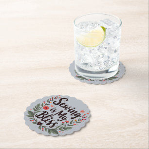 Sewing Is My Bliss Floral Typography Art Paper Coaster