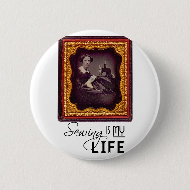 Sewing Is My Life 6 Cm Round Badge (Front)