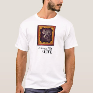 Sewing Is My Life T-Shirt