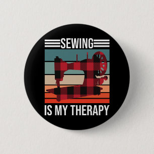 Sewing Is My Therapy 6 Cm Round Badge