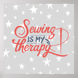 Sewing is My Therapy Typography Wall Poster