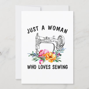 Sewing   Just A Woman Who Loves Sewing Invitation