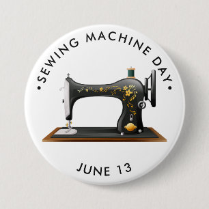 Sewing Machine Day, vintage sewing machine 7.5 Cm Round Badge