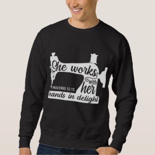 Sewing Machine Quilting Crocheting Faith Jesus God Sweatshirt
