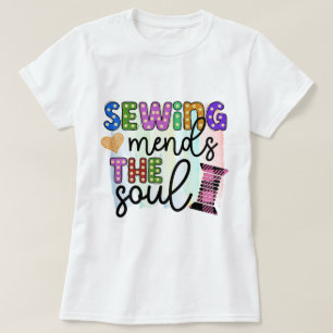Sewing Mends the Soul Women's T-shirt