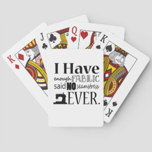 Sewing • Not Enough Fabric • Crafts Playing Cards