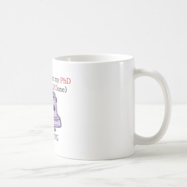 Sewing PhD Coffee Mug (Right)