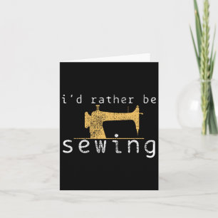 Sewing Sew Funny Saying Gift Card
