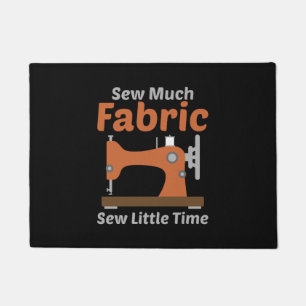 Sewing - Sew Much Fabric Doormat