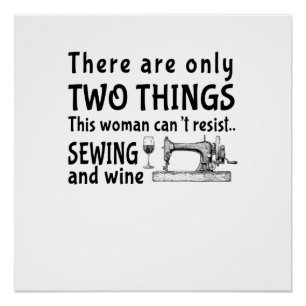 Sewing There Are Only Two Thing Poster