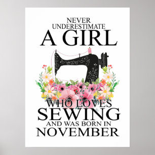 Sewing Who Loves Sewing And Was Born November Poster