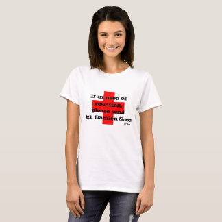 Sgt. Scott Rescue Me! T-Shirt