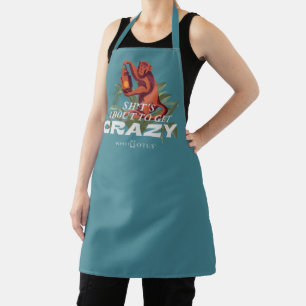 Sh*t's About to Get Crazy - The White Lotus Apron