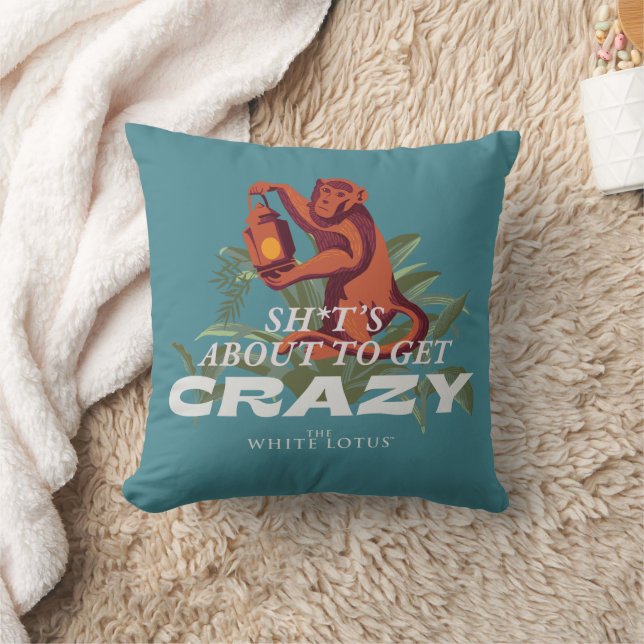 Sh*t's About to Get Crazy - The White Lotus Cushion (Blanket)