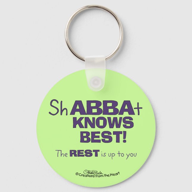 ShABBAt Abba Knows Best Key Ring (Front)