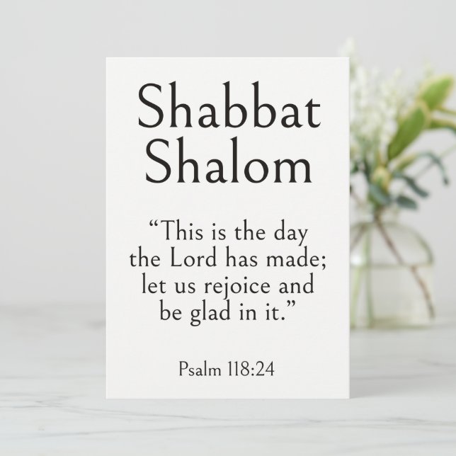 Shabbat Shalom Scripture, Psalm 118:24, Modern Art Card (Standing Front)