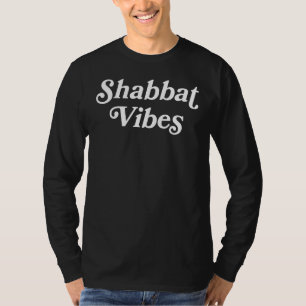 Shabbat Vibes 1 T-Shirt