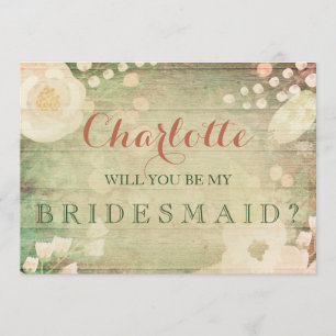Shabby Chic Florals Will You Be My Bridesmaid Invitation