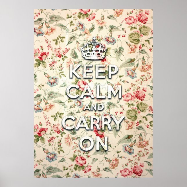 Shabby chic keep calm and carry on poster (Front)