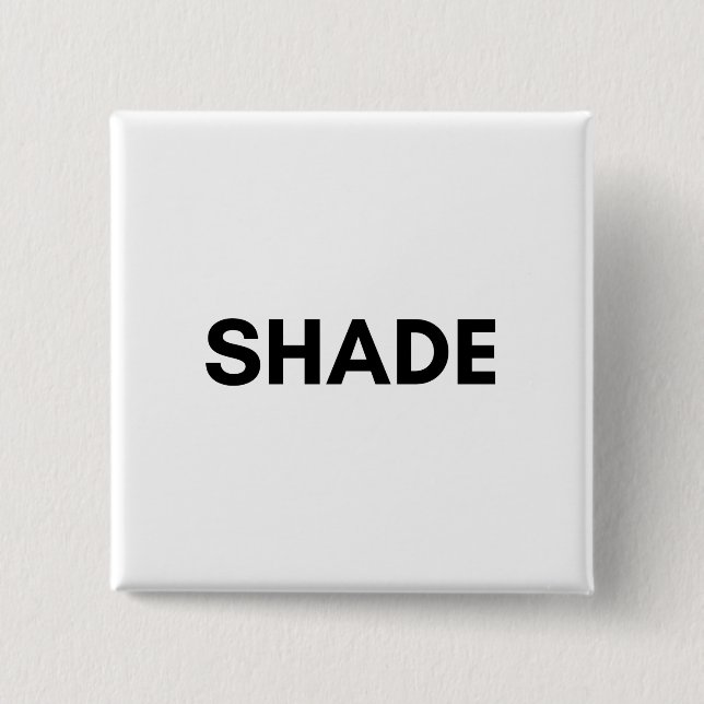 shade 15 cm square badge (Front)