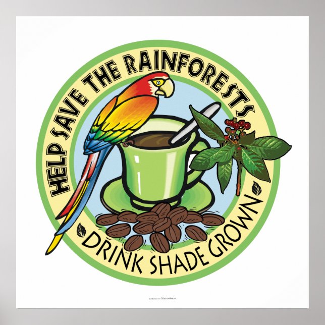 Shade Grown Coffee Poster (Front)