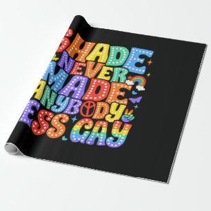 Shade Never Made Anybody Less Gay Pride LGBT Month Wrapping Paper
