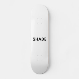 shade skateboard