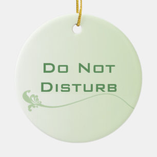 Shaded Green Do Not Disturb Door Hanger Ceramic Ornament