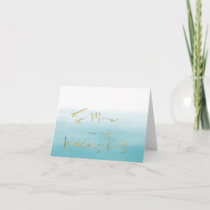 Shades of Blue Ombre - To Mum on My Wedding Day Card