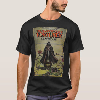Shadow Of The Torturer Gene Wolfe  T-Shirt