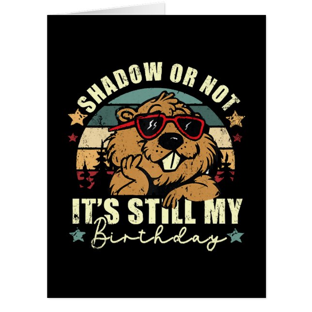 shadow or not it's still my birthday (Front)