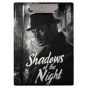 Shadows of the Night - Film Noir Style Design Clipboard