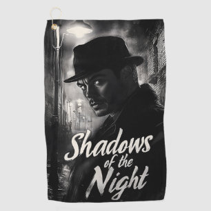 Shadows of the Night - Film Noir Style Design Golf Towel