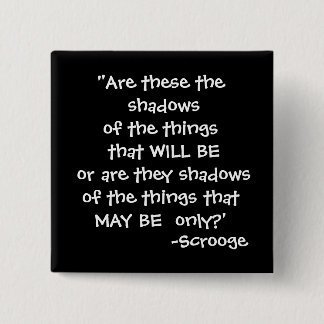 Shadows -The Scrooge Collection 15 Cm Square Badge