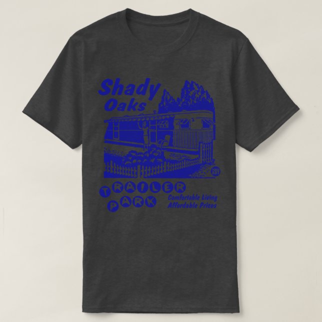 shady oaks T-Shirt (Design Front)