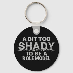 Shady Role Model key chain