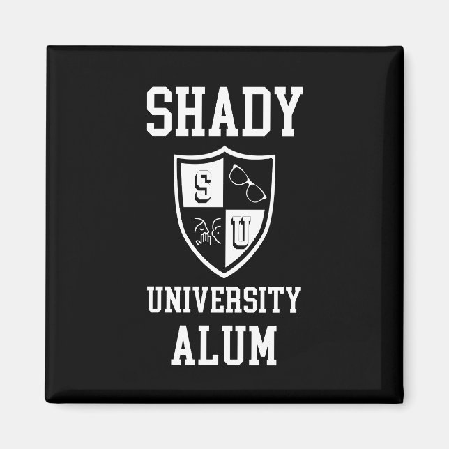 Shady University Alum grad gossip sunglasses   Magnet (Front)