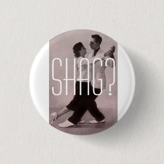 Shag 1 3 cm round badge