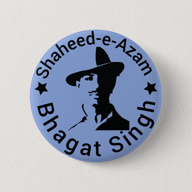 Shaheed-e-Azam Bhagat Singh 6 Cm Round Badge (Front)