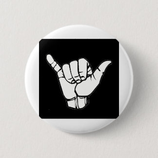 Shaka Sign black 6 Cm Round Badge